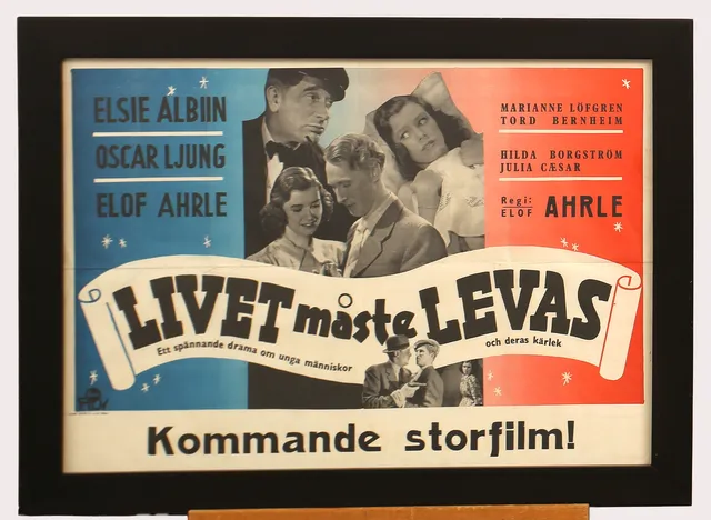 FILMAFFISCH, "Livet måste levas", originaltryck, Elsie Albin, Elof Ahrle.