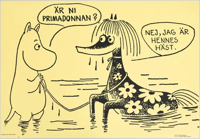 TOVE JANSSON. Mumin, "Är ni primadonnan? Nej jag är hennes häst", Bull's Presstjänst, nr 3, Art Work Shop, 1960-tal.