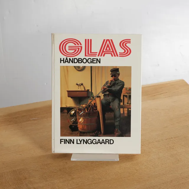 FINN LYNGGAARD. Glas håndbogen, J.FR. Clausens forlag.