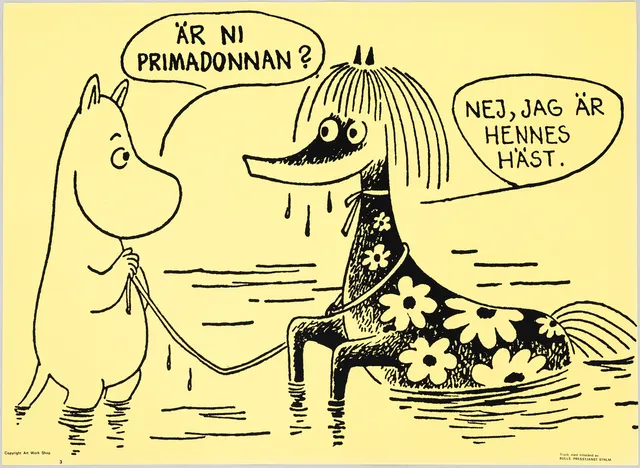 TOVE JANSSON. Efter. Mumin, "Är ni primadonnan? Nej, jag är hennes häst", Bull's Presstjänst, nr 3, Art Work Shop, 1960-tal.