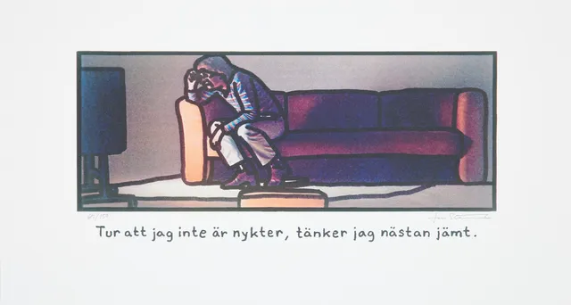 JAN STENMARK. "Tur att jag inte är nykter, tänker jag nästan jämt.", färgoffset, signerad och numrerad 69/150.