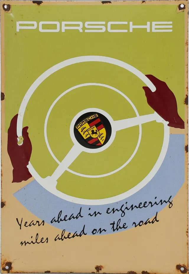 Porsche enamel sign: 'Years ahead in engineering miles ahead on the road' Circa 1960.