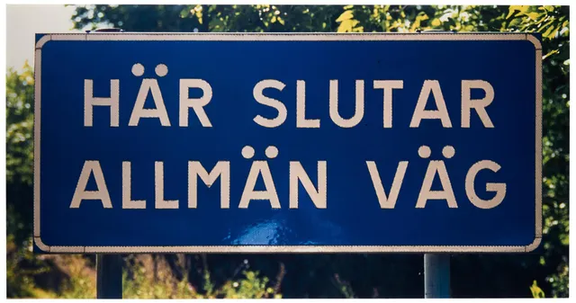 Dan Wolgers, "Här slutar allmän väg V", 1995.