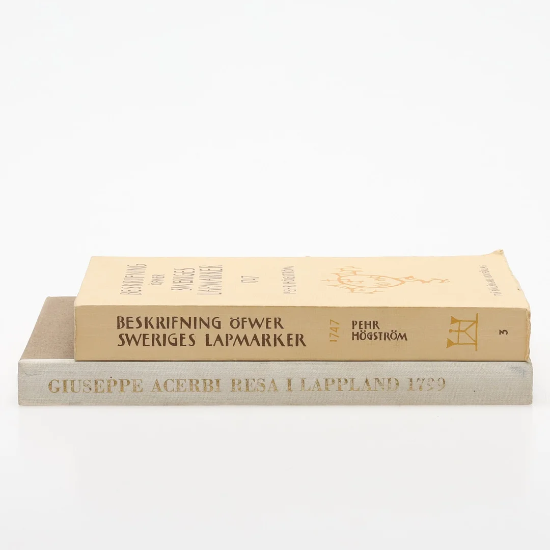 BÖCKER. 2 st. "Beskrifning öfwer Sweriges Lapmarker" & "Resa i Lappland 1799". — Books — Örebro Stadsauktioner