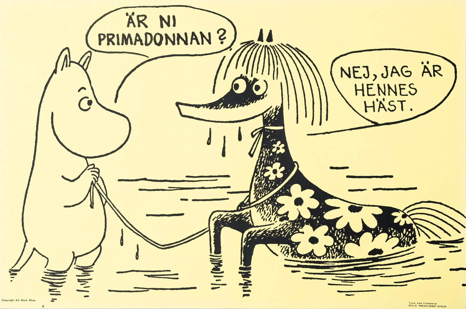 TOVE JANSSON. Efter. Mumin, "Är ni primadonnan? Nej, jag är hennes häst", Bull's Presstjänst, nr 3, Art Work Shop, 1960-tal. — Engravings & Prints — Auktionshuset Kolonn