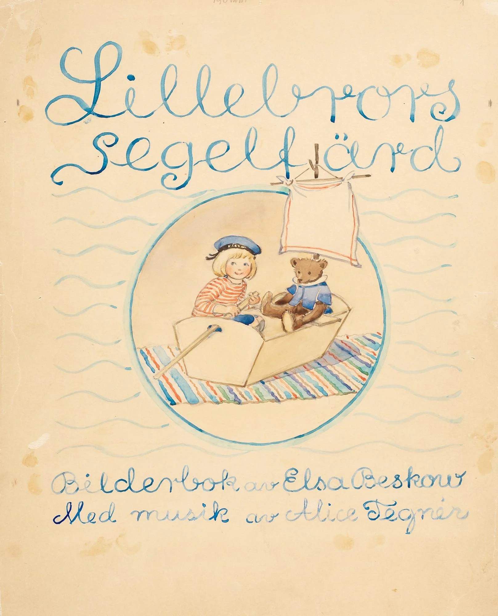 Elsa Beskow, "Lillebrors segelfärd. Bilderbok av Elsa Beskow. Med musik av Alice Tegnér". — Bukowskis