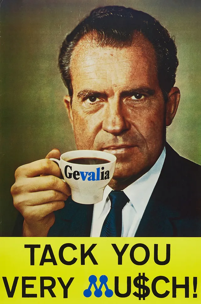 KJARTAN SLETTEMARK (1932-2008), Nixon med kaffekopp - "TACK YOU VERY MUSCH", Nixon, Gevalia dricks mest, omkring 1971, färgoffset.