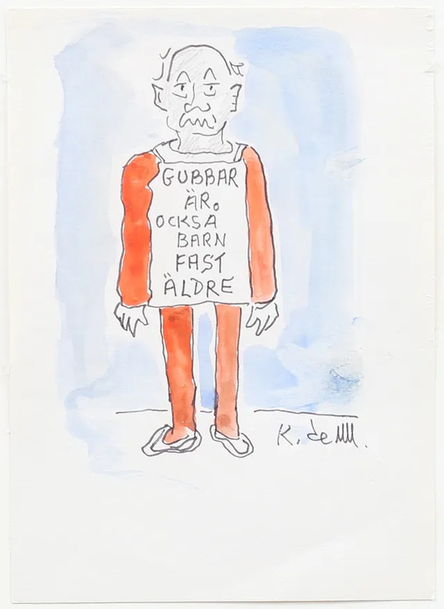 KAR DE MUMMA (1904 - 1997). "Gubbar är också barn , fast äldre", tuschteckning, signerad K de M.