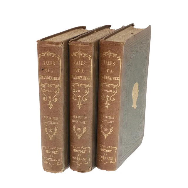SIR WALTER SCOTT. Tales of a Grandfather, 3 Volumes, 1852.
