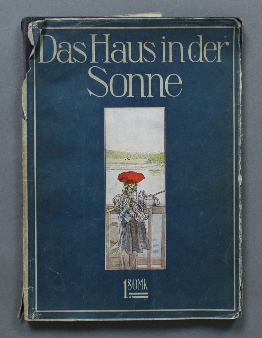 CARL LARSSON. Buch „Das Haus in der Sonne“, aus „Die Blauen Bücher“, 1909, Deutschland. — Books — Stockholms Auktionsverk Düsseldorf/Neuss
