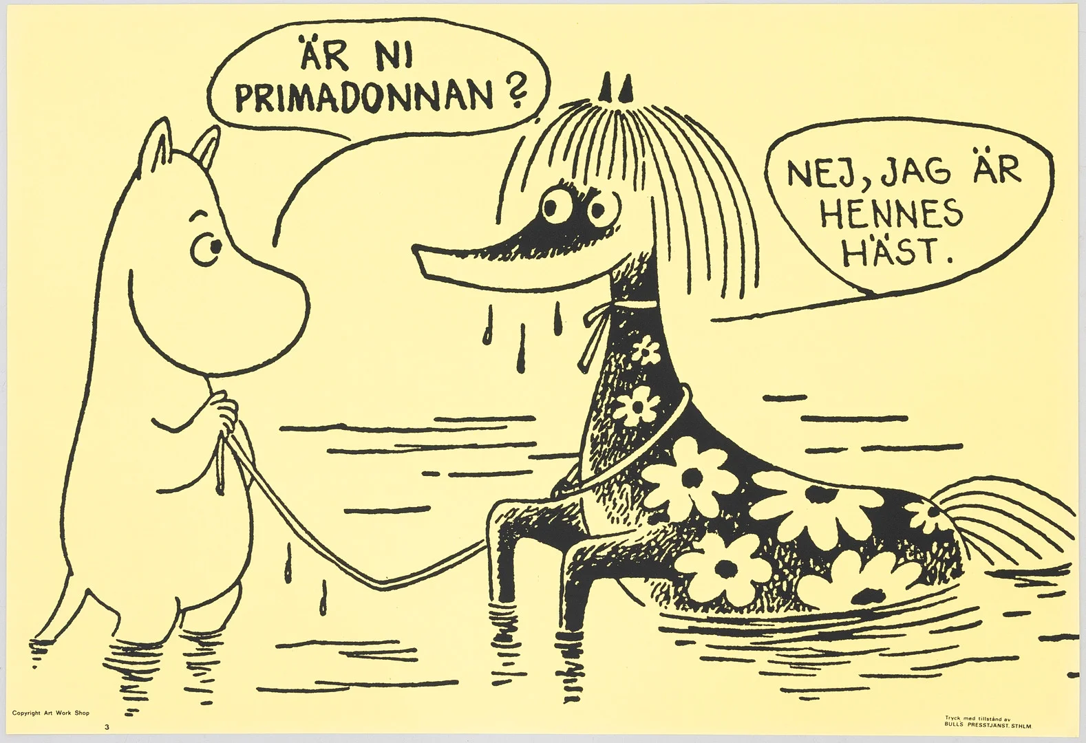 TOVE JANSSON. Efter. Mumin, "Är ni primadonnan? Nej, jag är hennes häst", Bull's Presstjänst, nr 3, Art Work Shop, 1960-tal. — Engravings & Prints — Auktionshuset Kolonn