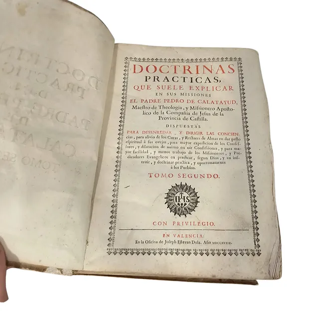 Doctrinas prácticas de Pedro de Calatayud, tomo segundo, 1739.