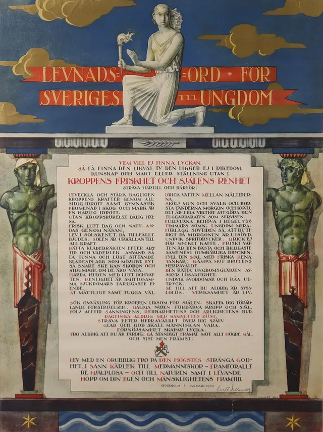 AXEL WALLERT. EFTER. affisch, art deco, "Levnadsord för Sveriges ungdom", visdomsord av Ernst Tillander, 1930-tal.