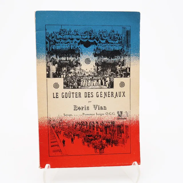 PATAFYSIK. BORIAS VIAN'S LE GOUTER DES GENERAUX UTGIVEN PÅ COLLÈGE DE PATAPHYSIQUE LXXXIX (1962). NR. 160 AV 160 EXEMPLAR.